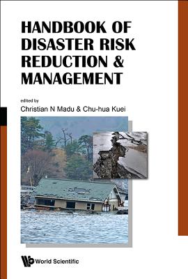 Handbook of Disaster Risk Reduction & Management: Climate Change and Natural Disasters