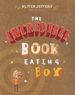 Cover for The Incredible Book Eating Boy