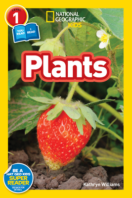 National Geographic Readers: Plants (Level 1 Co-reader) By Kathryn Williams Cover Image