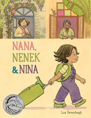 Nana, Nenek & Nina By Liza Ferneyhough, Liza Ferneyhough (Illustrator) Cover Image