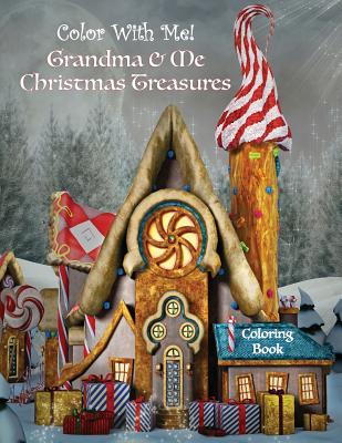 Color With Me! Grandma & Me Christmas Treasures Coloring Book Cover Image
