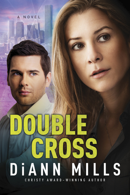 Double Cross (FBI: Houston #2) By DiAnn Mills Cover Image