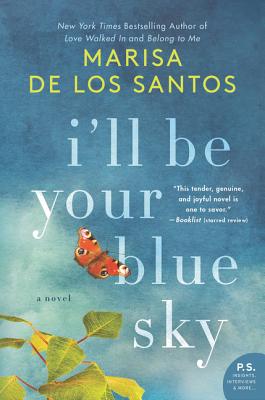 I'll Be Your Blue Sky: A Novel Cover Image