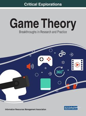 Game Theory: Breakthroughs in Research and Practice Cover Image