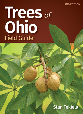 Trees of Ohio Field Guide By Stan Tekiela Cover Image