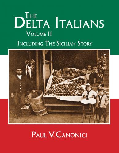 Delta Italians, Vol. II By Paul Canonici Cover Image