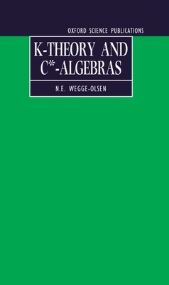 K-Theory and C*-Algebras: A Friendly Approach Cover Image
