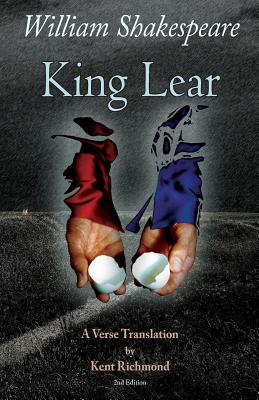 King Lear: A Verse Translation