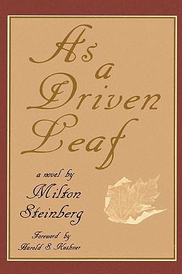 As a Driven Leaf By Milton Steinberg, Chaim Potok (Foreword by) Cover Image