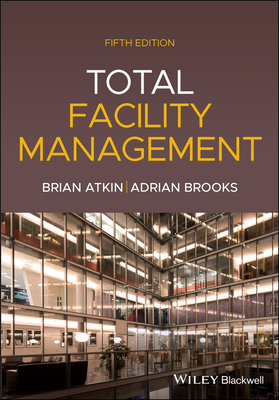 Total Facility Management, 5th Edition Cover Image