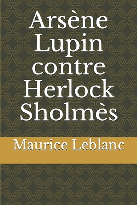 Arsène Lupin contre Herlock Sholmès Cover Image