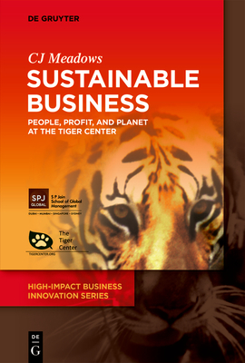 Sustainable Business: People, Profit, and Planet at the Tiger Center (High-Impact Business Innovation #2)