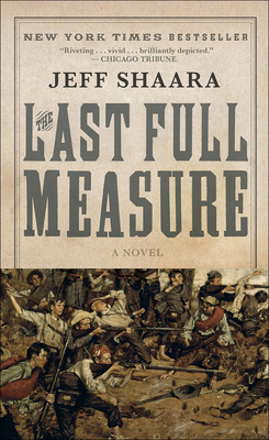 The Last Full Measure By Jeff Shaara Cover Image