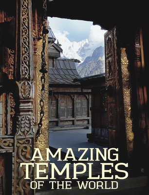 Amazing Temples of the World By Michael Kerrigan Cover Image