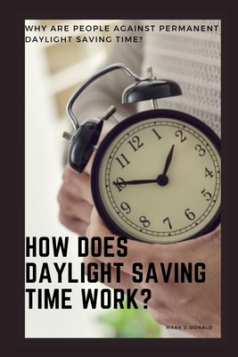 How Does Daylight Savings Work?