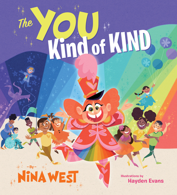 The You Kind of Kind By Nina West, Hayden Evans (Illustrator) Cover Image
