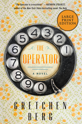 The Operator: A Novel By Gretchen Berg Cover Image