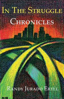 Cover for In The Struggle: Chronicles