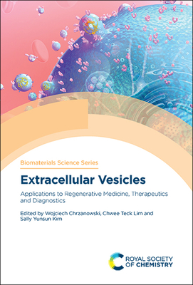 Extracellular Vesicles: Applications to Regenerative Medicine, Therapeutics and Diagnostics Cover Image