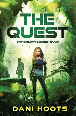 The Quest By Dani Hoots Cover Image