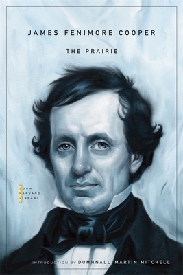 The Prairie (John Harvard Library #140)
