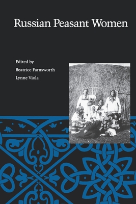 Russian Peasant Women (Oxford Medical Publications])