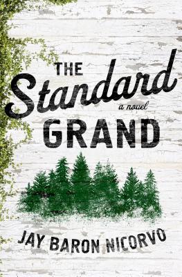 The Standard Grand: A Novel By Jay Baron Nicorvo Cover Image