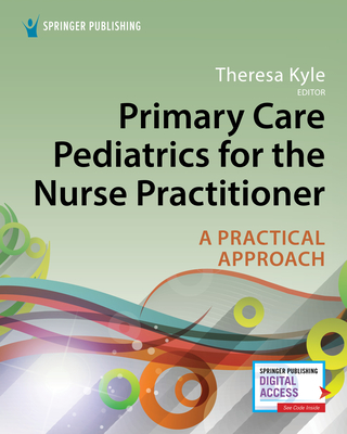 Primary Care Pediatrics for the Nurse Practitioner: A Practical Approach Cover Image