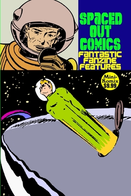Spaced Out Comics By Mini Komix Cover Image