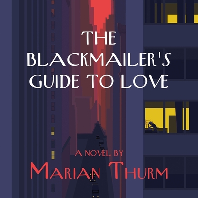 Cover for The Blackmailer's Guide to Love