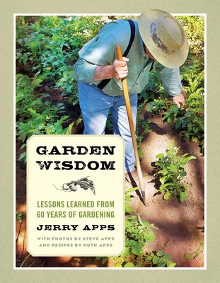 Garden Wisdom: Lessons Learned from 60 Years of Gardening Cover Image