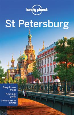 Lonely Planet St Petersburg (Lonely Planet St. Petersburg) By Lonely Planet, Tom Masters, Simon Richmond Cover Image