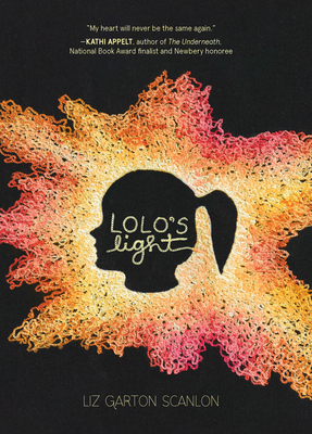 Lolo’s Light By Liz Garton Scanlon Cover Image