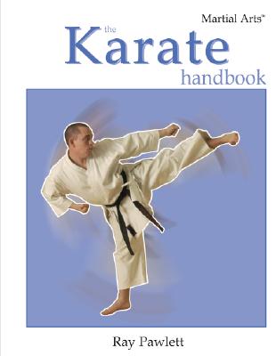 The Karate Handbook (Martial Arts) By Ray Pawlett Cover Image