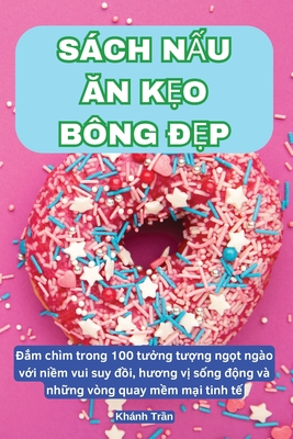 Sách NẤu Ăn KẸo Bông ĐẸp Cover Image