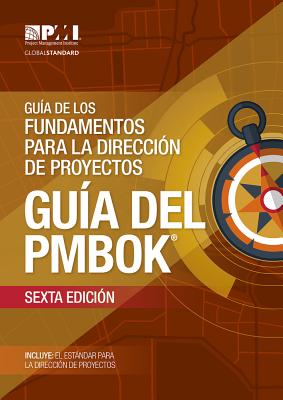 A Guide to the Project Management Body of Knowledge (PMBOK® Guide)–Sixth Edition (SPANISH) cover
