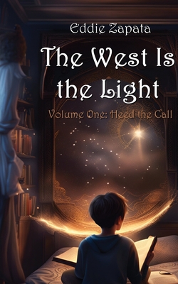The West Is the Light: Heed the Call Cover Image