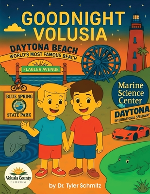 Goodnight Volusia By Tyler J. Schmitz Cover Image