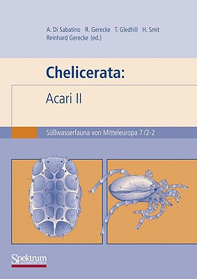 Süßwasserfauna Von Mitteleuropa, Bd. 7/2-2 Chelicerata: Acari 2 By Reinhard Gerecke (Editor) Cover Image