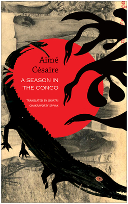 A Season in the Congo (The French List) By Aimé Césaire Cover Image