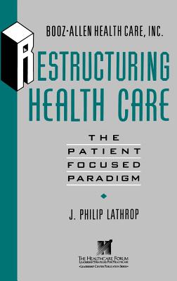 Cover for Restructuring Health Care