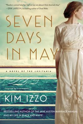 Seven Days in May By Kim Izzo Cover Image