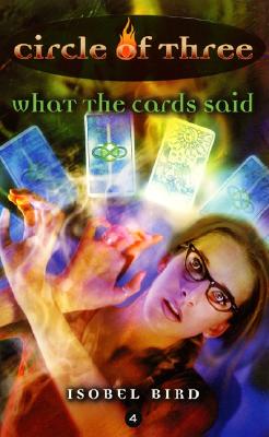 Circle of Three #4: What the Cards Said Cover Image
