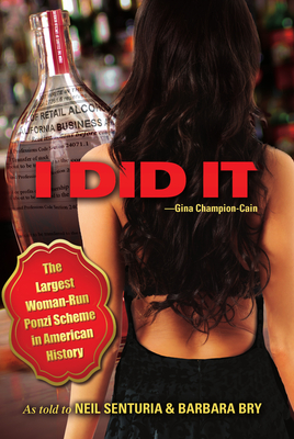 I Did It: The Largest Woman-Run Ponzi Scheme in American History Cover Image