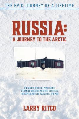 Russia: A Journey to the Arctic Cover Image