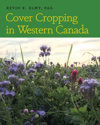Cover Cropping in Western Canada Cover Image