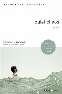 Quiet Chaos: A Novel