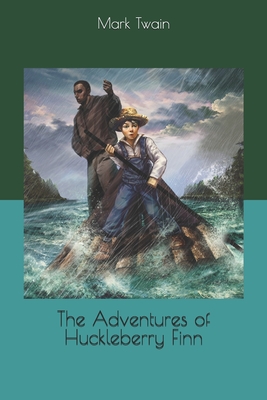 The Adventures of Huckleberry Finn