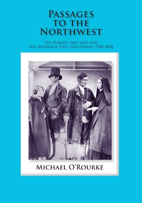 Passages to the Northwest By Michael O'Rourke Cover Image
