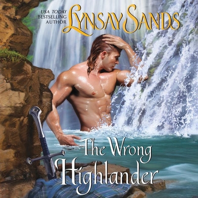The Wrong Highlander: Highland Brides By Lynsay Sands, Gary Furlong (Read by) Cover Image